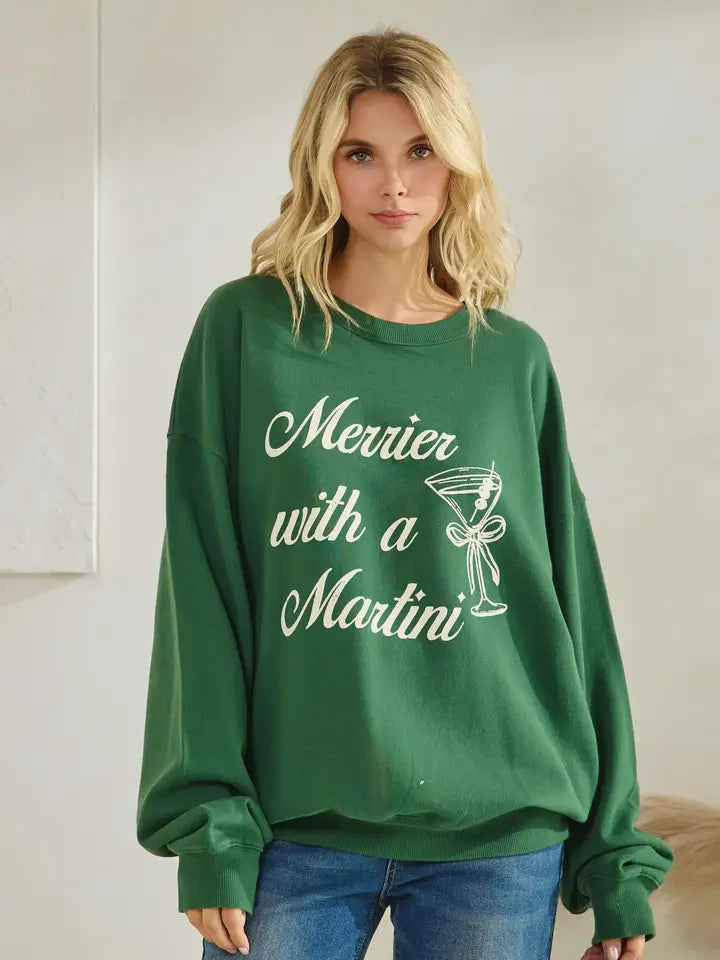 Merrier With A Martini Sweatshirt