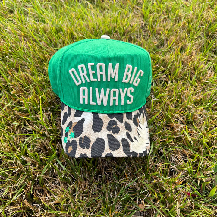 Dream Big Always Trucker Hat