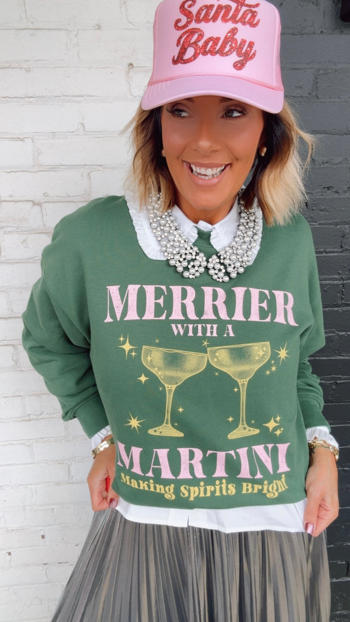 Merrier With A Martini Sweatshirt