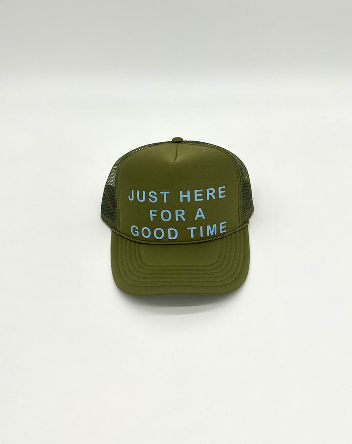 Here for a Good Time Trucker